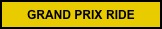GRAND PRIX RIDE