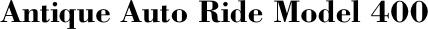 Antique Auto Ride Model 400